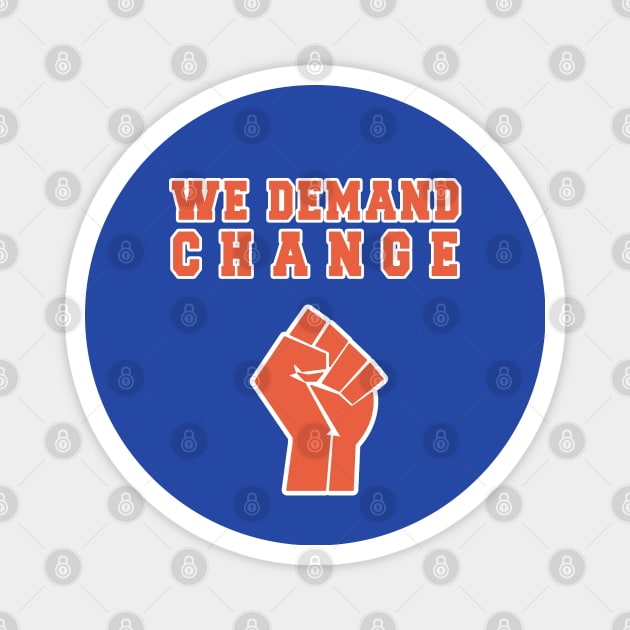 We Demand Change - New York City - BLM Magnet by guayguay